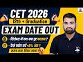 CET 2026 Exam Date Out 🔥 | CET Study Plan &amp; Syllabus Discussion | CET 12th &amp; Graduation Level Exam