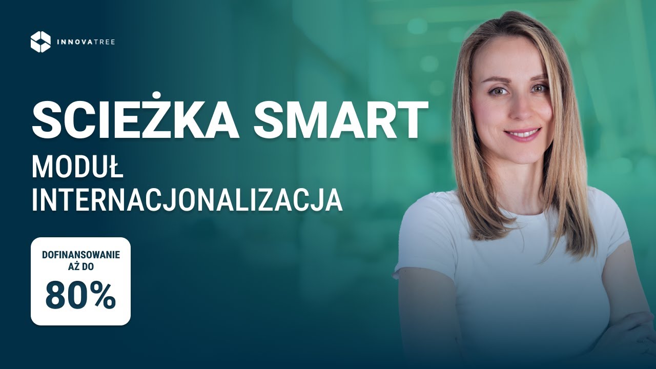 ŚCIEŻKA SMART – Moduł Internacjonalizacja