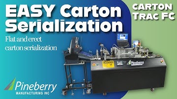 Flat Carton Serialization Made EASY with CartonTrac FC