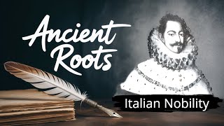 Centuries of Secrets: Campania's Nobility Finally Exposed
