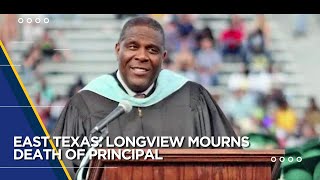 Longview ISD mourning loss of principal