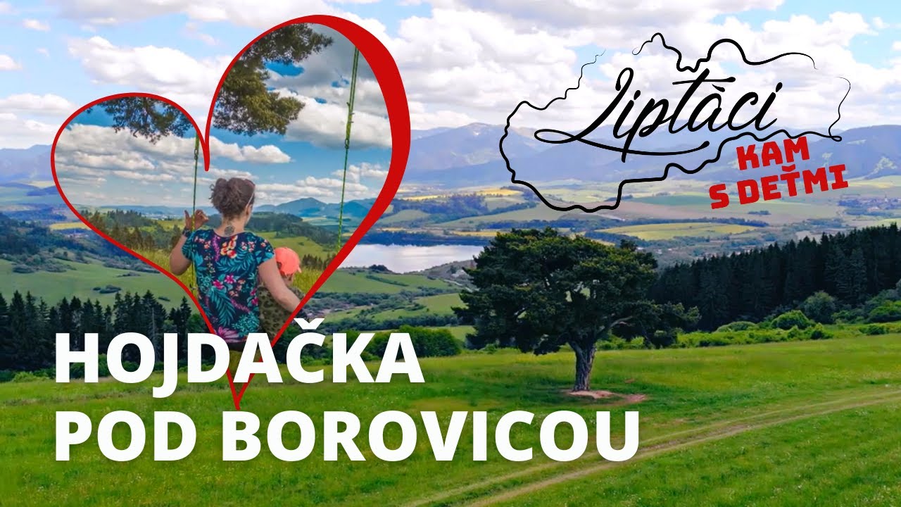 KAM S DEŤMI (LIPTOV) #2 - Prechádzka k najznámejšej borovici okolo prameňa Medokýš - Liptáci