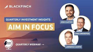Quarterly Investment Insights webinar: AIM in focus | Q3 2025