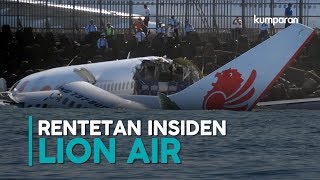 Rentetan Insiden Lion Air