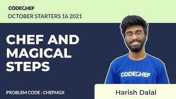 CHEF AND MAGICAL STEPS (CHEFMGX) | October Starters 16 | Problem Solution | CodeChef