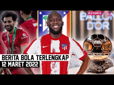 Atletico Siap Tampung Romelu Lukaku😱Format Ballon d&rsquo;Or 2022 Dirubah👍Mo Salah Tolak Kontrak Baru❌