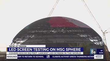 LED panel testing begins at MSG Sphere