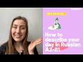 Russian A2, B1 | How to describe your typical day | Мой день | Unirus | Listening comprehension