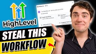 How To Use Gohighlevels New Ai Workflow Builder Automate Your Entire Business In 5 Minutes