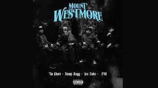Mount Westmore - Aim Squeeze Bust (prod. by DJ Pooh) [Snoop Dogg, Ice Cube, E-40 & Too Short]