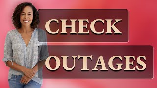 How Can I Quickly Check for ISP Internet Outages?