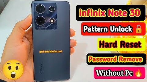 infinix Note 30 Pattern Unlock 🔓| Hard Reset | Password Remove Without Pc 🔥