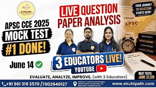 APSC CCE 2025 Mock Test 1 | Live Question Paper Analysis & Strategy with 3 Educators!
