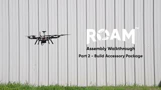 ASW ROAM Assembly Walkthrough Part 2 Build Accessory Package 1 of 4