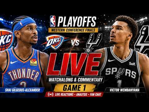 Oklahoma City Thunder vs San Antonio Spurs LIVE 🔥 | NBA Western Conference Finals Game 1 Watchalong