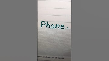 SO BEAUTIFUL HANDWRITING "PHONE"🥰🥰#viral #trending #handwriting #shorts #ytshorts #shortsfeed