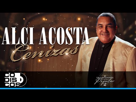 Cenizas, Alci Acosta - Video Oficial