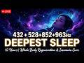🔴 432+528+852+963Hz DEEPEST SLEEP  | |Cellular DNA Repair Whole | Insomnia Cure LIVE No #2