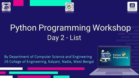 Day 2 of Python workshop by Department of Computer Science and Engineering, JISCE
