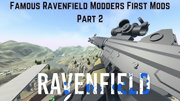 Famous Ravenfield Modders First Mods Part 2