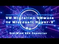 VM Migration VMware to Microsoft Hyper-V ด้วย StarWind V2V Converter | Step-by-Step แบบเข้าใจง่าย