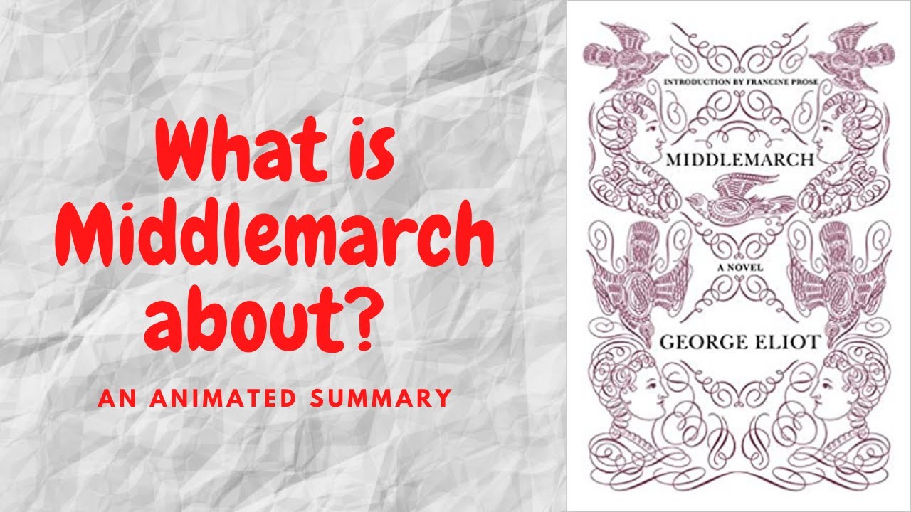 🐈 Middlemarch summary. Middlemarch Prelude Summary & Analysis. 20221025