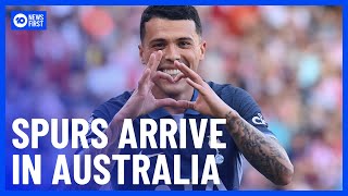 Tottenham Hotspur Arrive In Australia | 10 News First