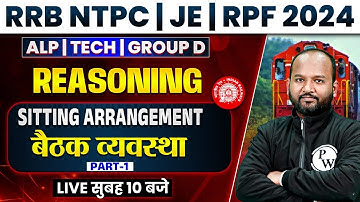 RRB NTPC REASONING 2024 | SITTING ARRANGEMENT | REASONING FOR RRB ALP, NTPC |REASONING BY PULKIT SIR