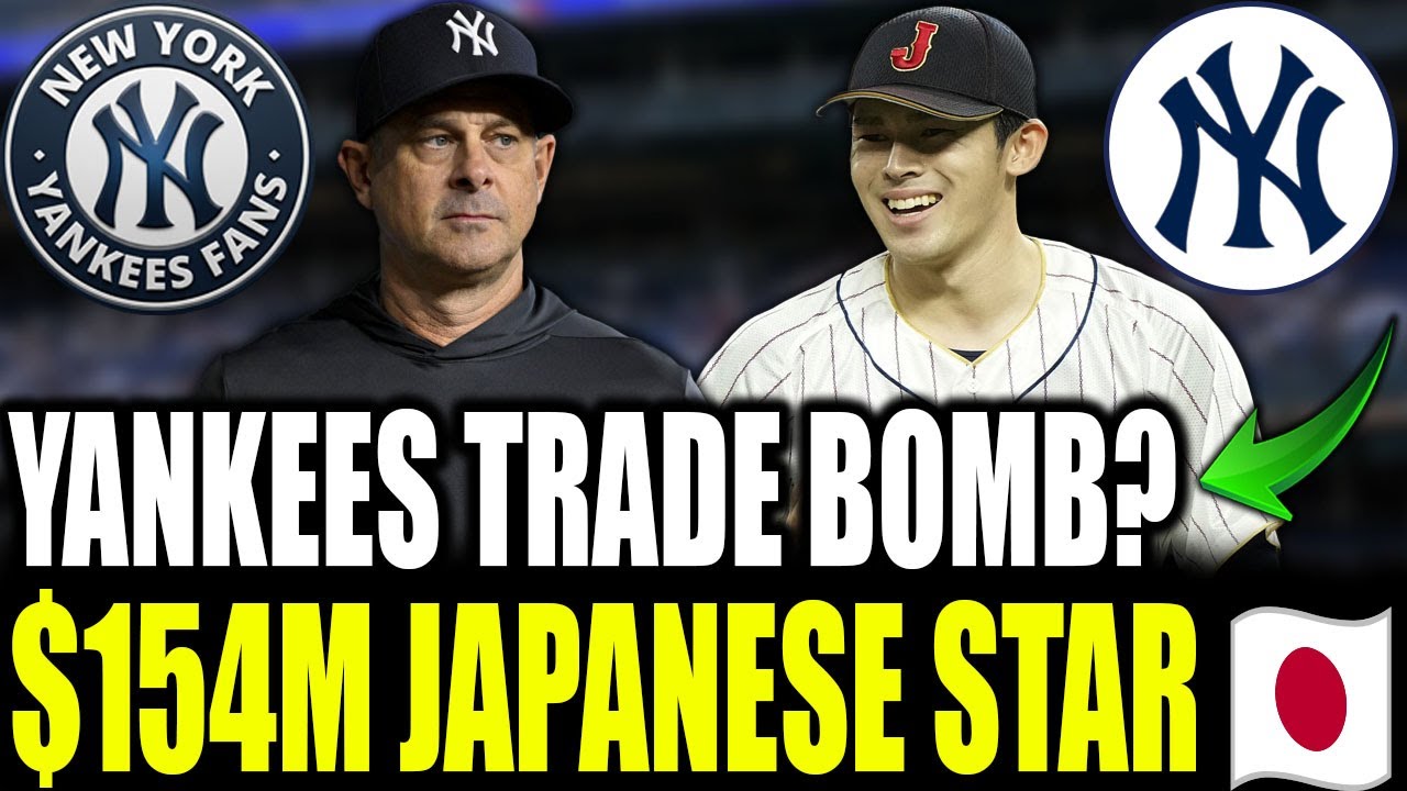 🚨 Yankees Trade Bomb? $154M Japanese Star Linked to Massive Deal ⚾🔥