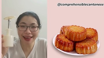[CC] 🌕Homemade mooncakes for Mid-Autumn Festival? | Comprehensible Cantonese (Advanced Beginner )