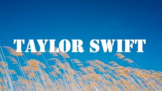 Blank Space - Enchanted - Taylor Swift (Lyrics) - Mix 1 Hour