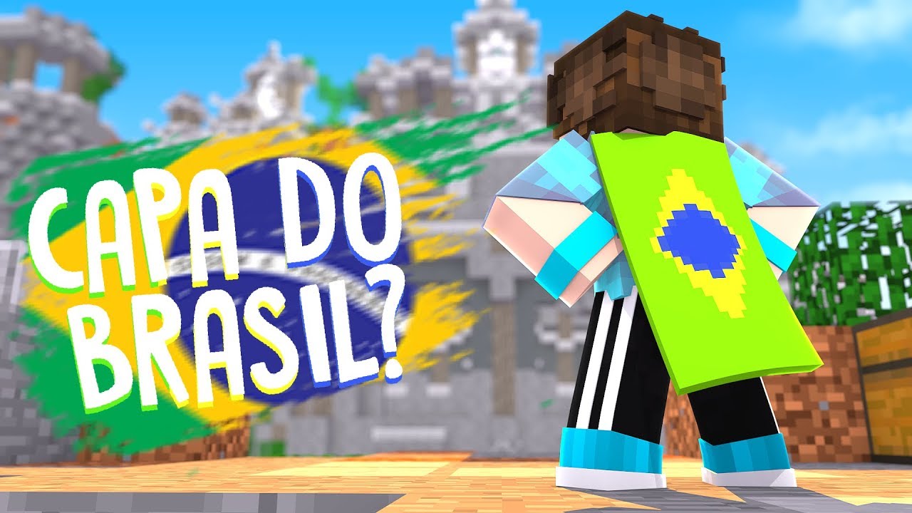 Como Ter Capa Do Brasil No Minecraft Youtube