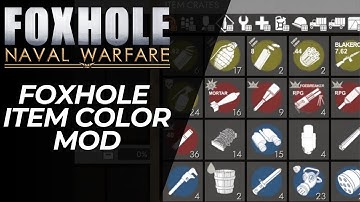Color Mod UI Icon Label Mod Review Foxhole