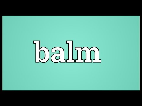 Balm Meaning