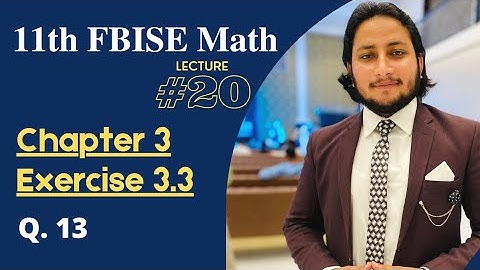 11th Class Math || Ch 3 Matrices & Determinants || Exercise 3.3 Question 13