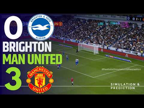 Video Brighton 0 vs 3 Manchester United: Match Highlights | Premier League 25-26 Simulation/Recreation
