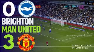 ⚽ Brighton 0 vs 3 Manchester United: Match Highlights | Premier League 25-26  Simulation/Recreation