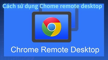 Cách sử dụng phần mềm Chome Remote Desktop cực kì đơn giản và dễ dàng | Trọng Đức studio