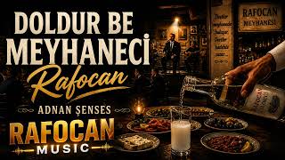 Adnan Şenses – Doldur Be Meyhaneci 🔥 (Rafocan Music Remix Bass Boosted)