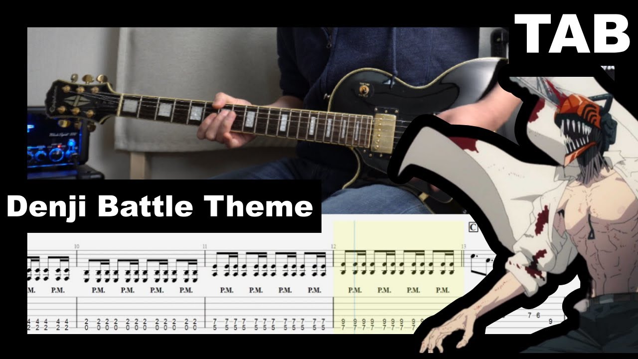 【TAB】Denji Battle Theme-Chainsaw Man/チェンソーマン-デンジ 変身後の戦闘シーンBGM【ROCK ...