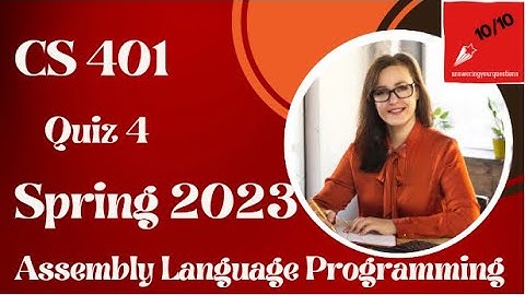 CS401 Quiz 4