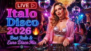 🔴 LIVE • Top 80s Italo Disco & Euro Disco 2026 ✨ Best Retro Dance Hits • Nonstop Disco Party Mix