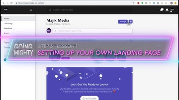 Setting up your Mighty Networks Landing Page with Examples (Going Mighty Course: Step 3, Lesson 1a)