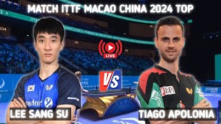 Lee Sang Su vs Tiago Apolonia ITTF Macao 2024 Group 12