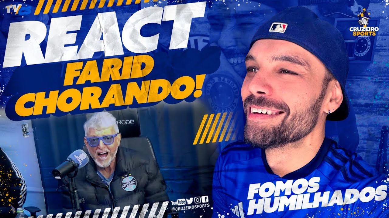 😂 REACT FARID INDO A LOUCURA DE RAIVA APÓS A GOLEADA DO CRUZEIRO NO GRÊMIO! "TIME DE SÉRIE B!" KKKKK