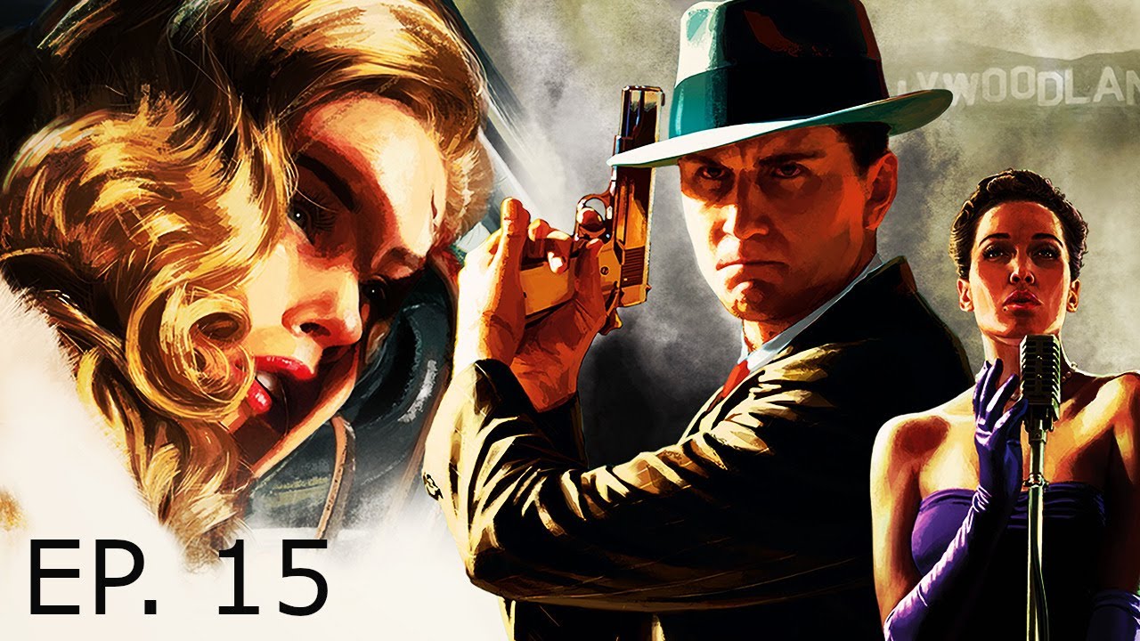 LA Noire Episode 15