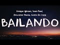 Enrique Iglesias - Bailando (Lyrics English Version) ft. Sean Paul, Descemer Bueno, Gente De Zona
