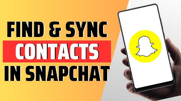 How to find and sync contacts in snapchat - Full Guide