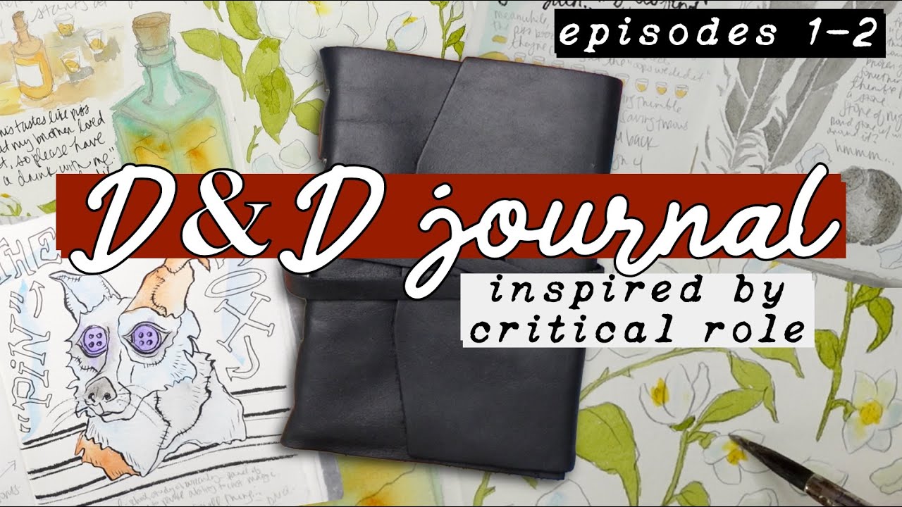 Начинаю вести новый дневник по D&D (вдохновлённый Critical Role!) | ТВОРЧЕСТВО ВМЕСТЕ СО МНОЙ