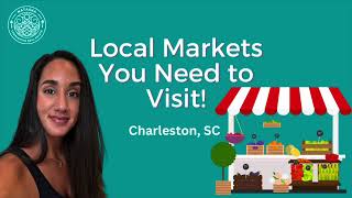 Local Charleston, SC Markets You Need to Visit!